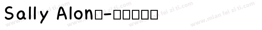 Sally Alone字体转换